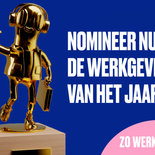 Zo Werkt Het reikt op 16 maart - precies één jaar na de start van de eerste lockdown - de award uit voor Beste (Thuis)Werkgever van het Jaar.